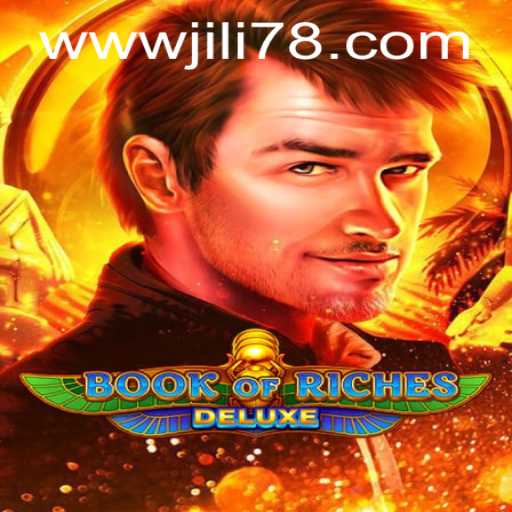 Unveiling the Thrills of Book of Riches Deluxe: A Journey with JILI7